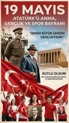 19 Mayıs Atatürk'ü Anma, Gençlik ve Spor Bayramı